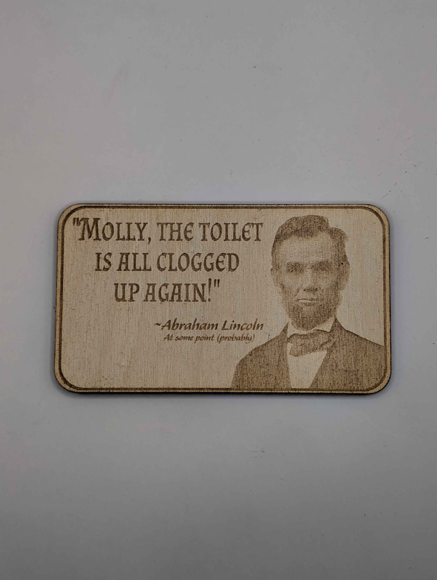 Lincoln Quote Wooden Fridge Magnet